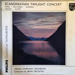kuunnella verkossa Grieg, Halvorsen, Svendsen, Nielsen, Alfvén, Vienna Symphony Orchestra, Øivin Fjeldstad - Scandinavian Twilight Concert