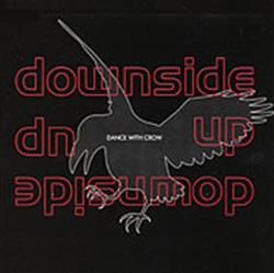 lataa albumi Downside Up - Dance With Crow
