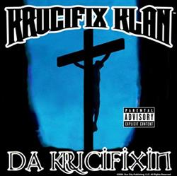 lataa albumi Krucifix Klan - Da Krucifixin