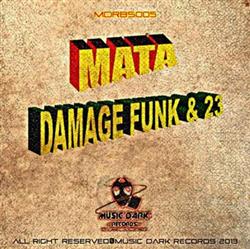 online anhören Mata - Damage Funk 23