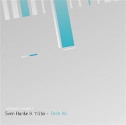 ladda ner album Sven Hanke & 1125X - Dreh Ab