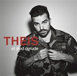 descargar álbum Theis - Et Sted Derude