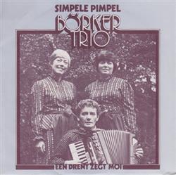 lyssna på nätet Börker Trio - Simpele Pimpel