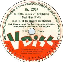 Album herunterladen Dick Haymes And The Travis Johnson Singers With Jesse Crawford At The Organ Eileen Farrell, Jan Peerce , the Ben Yost Choir And AAFTC Band - O Little Town Of Bethlehem Hark The Herald Angels Sing