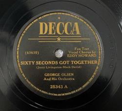 escuchar en línea George Olsen And His Orchestra - Sixty Seconds Got Together Little Lady Make Believe