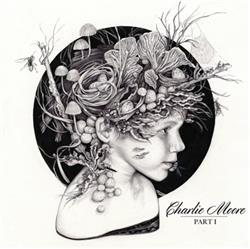 télécharger l'album Charlie Moore - Part 1
