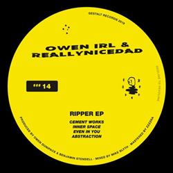 kuunnella verkossa Owen IRL & Reallynicedad - Ripper EP