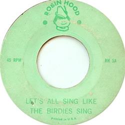 escuchar en línea Unknown Artist - Lets All Sing Like The Birdies Sing Loopy Loo