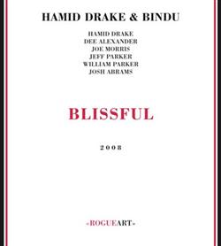 ascolta in linea Hamid Drake & Bindu - Blissful