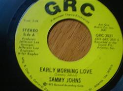 descargar álbum Sammy Johns - Early Morning Love Holy Mother Aging Father