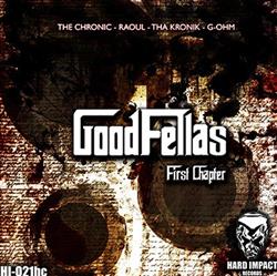 descargar álbum The Chronic Raoul Tha KroniK GOHM - Good Fellas First Chapter