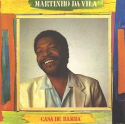 lyssna på nätet Martinho Da Vila - Casa De Bamba