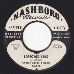 Download Chosen Gospel Singers - Borrowed Land Lord Shine On Me