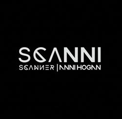 télécharger l'album Scanner Anni Hogan - Scanni Remix EP 2