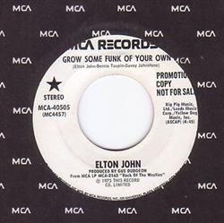last ned album Elton John - Grow Some Funk Of Your Own I Feel Like A Bullet