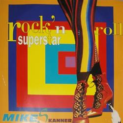 descargar álbum Mike Skanner - Rockn Roll Superstar