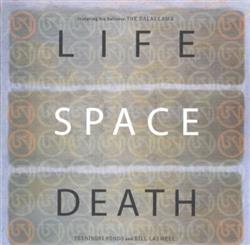 Album herunterladen Toshinori Kondo And Bill Laswell Featuring His Holiness The Dalai Lama - Life Space Death