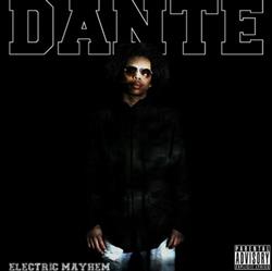 lataa albumi Dante - Electric Mayhem