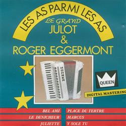 lataa albumi Le Grand Julot & Roger Eggermont - Les As Parmi Les As