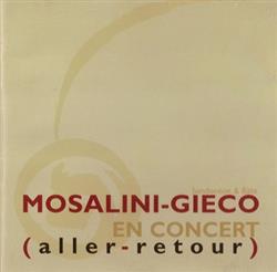 last ned album Enzo Gieco, Juán José Mosalini - En Concert Aller retour