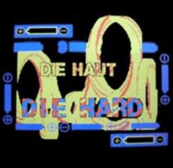 lataa albumi Die Haut - Die Hard