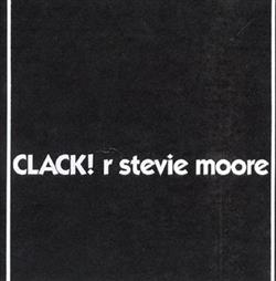 R Stevie Moore - Clack
