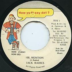 lyssna på nätet Jack Radics - MrMentionNever Get
