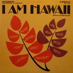 last ned album Various - I Am Hawaii Stars Of Hawaii