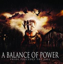 télécharger l'album A Balance Of Power - Pride Precedes The Fall