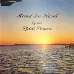 lataa albumi The Spirit Singers - Hand In Hand