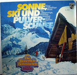 kuunnella verkossa Die Kaiserlich Böhmischen - Sonne Ski Und Pulverschnee
