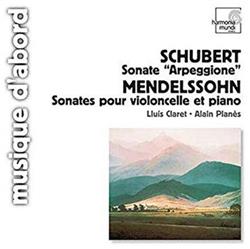 télécharger l'album Franz Schubert, Felix MendelssohnBartholdy - Sonate ArpeggioneSonates Pour Violoncelle Et Piano