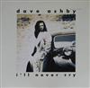 ladda ner album Dave Ashby - Ill Never Cry