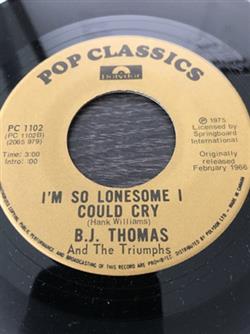 lytte på nettet BJ Thomas - Rock And Roll Lullaby Im So Lonesome I Could Cry