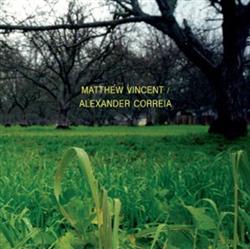 ladda ner album Matthew Vincent Alexander Correia - Split