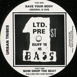 Urban Tribes - Rave Your Body