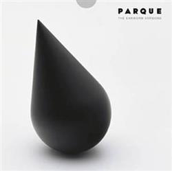 ascolta in linea Parque - The Earworm Versions