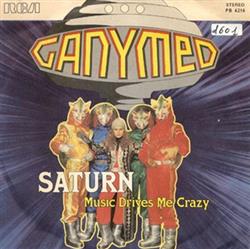 télécharger l'album Ganymed - Saturn Music Drives Me Crazy