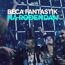 télécharger l'album Beca Fantastik - Na Rođendan