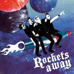 lataa albumi Rockets Away - Blast Off