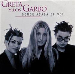 lataa albumi Greta Y Los Garbo - Donde Acaba El Sol