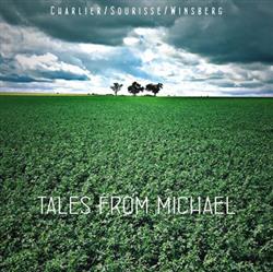 écouter en ligne André Charlier, Benoît Sourisse, Louis Winsberg - Tales From Michael