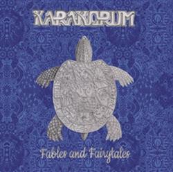 lyssna på nätet Karakorum - Fables And Fairytales