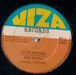 télécharger l'album King Sounds Featuring D Brownie - Ill Do Anything