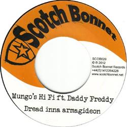 lytte på nettet Mungo's Hi Fi Ft Daddy Freddy - Dread Inna Armagideon Dutty Diseases Riddim