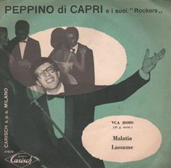 ouvir online Peppino Di Capri E I Suoi Rockers - Malatia Lassame