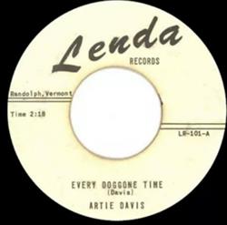 last ned album Artie Davis - Every Doggone Time Tonight