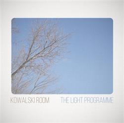 lataa albumi Kowalski Room - The Light Programme