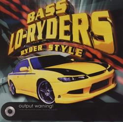 lataa albumi Bass LoRyders - Ryder Style