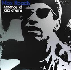ouvir online Max Roach - Essence Of Jazz Drums